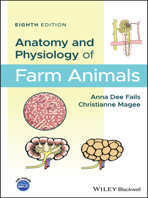 Title details for Anatomy and Physiology of Farm Animals by Anna Dee Fails - Available